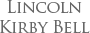 Lincoln Kirby Bell