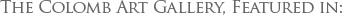 The Colomb Art Gallery, featured in: